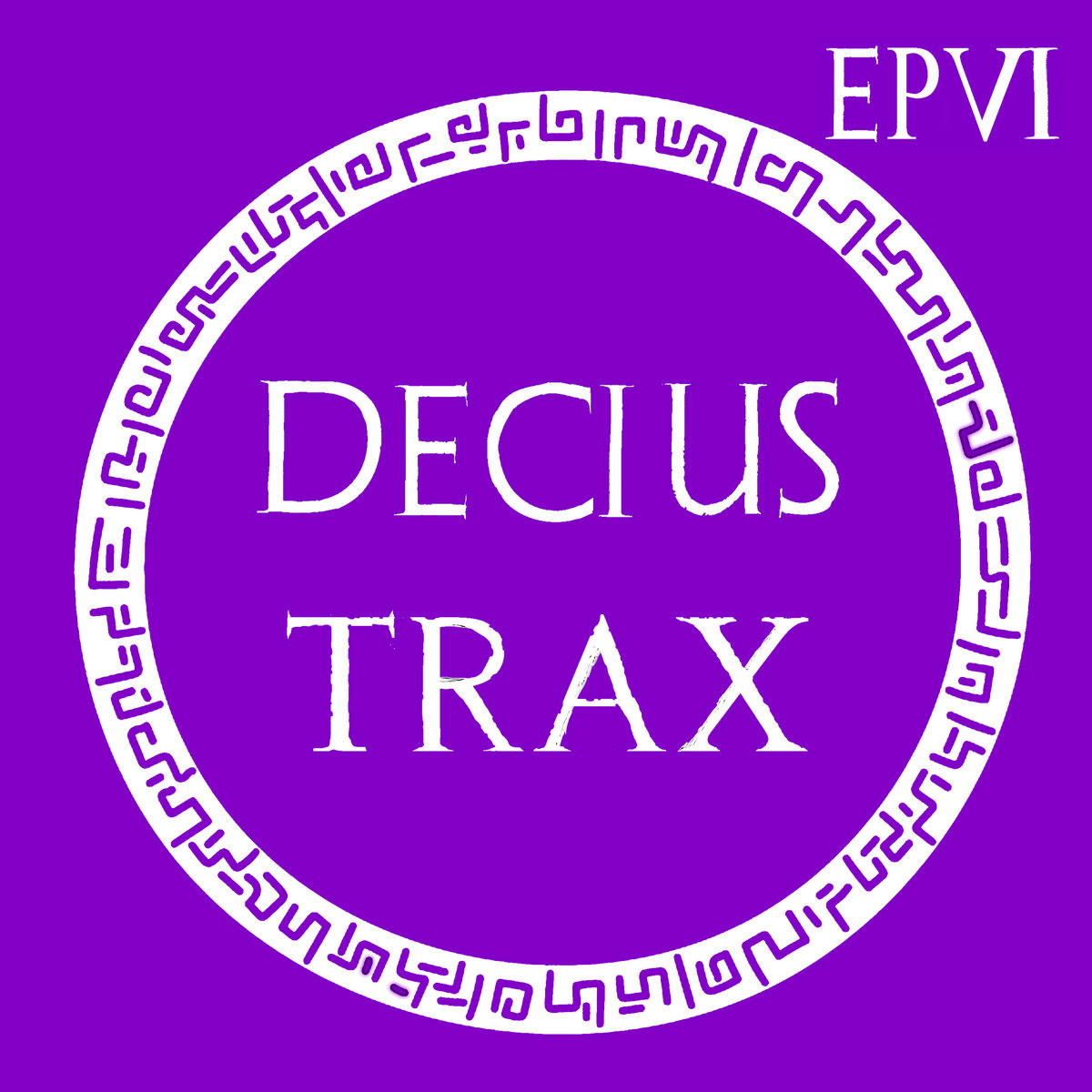 DECIUS TRAX EP VI
