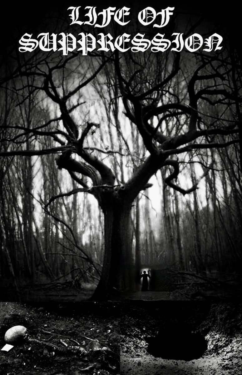 Life Of Suppression