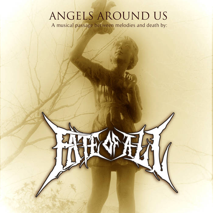 Angels Around Us, A musical passage between melodies & death by:
