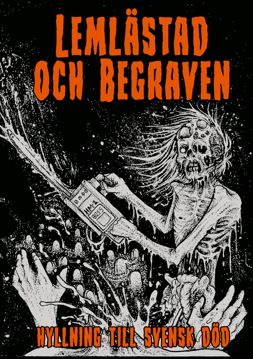 LEMLÄSTAD OCH BEGRAVEN