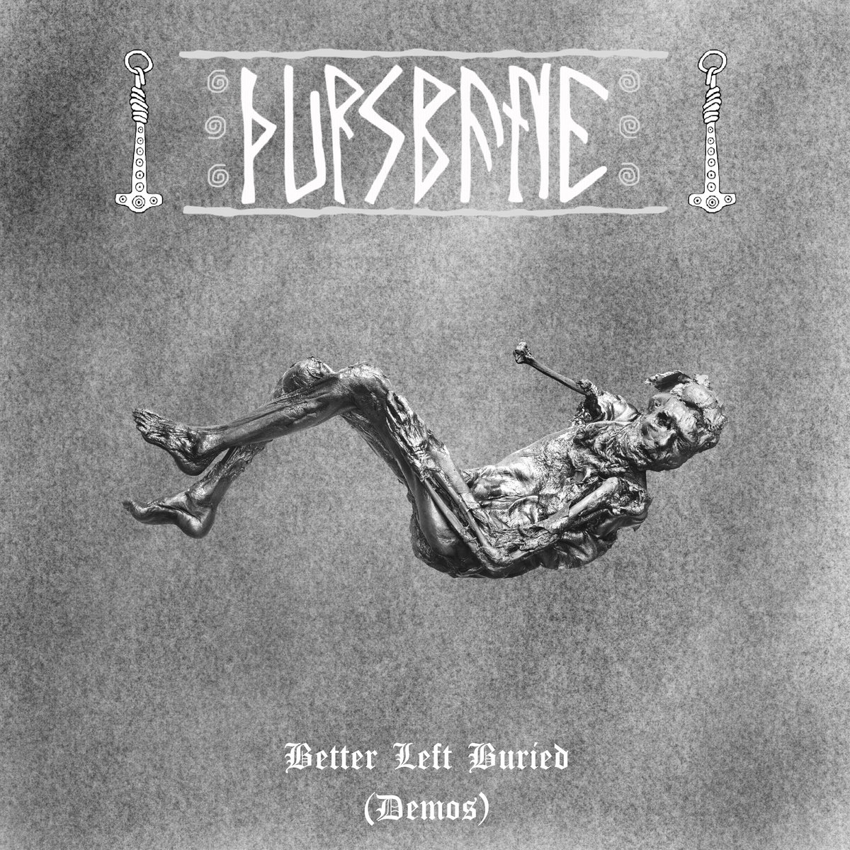 Better Left Buried (Demos)