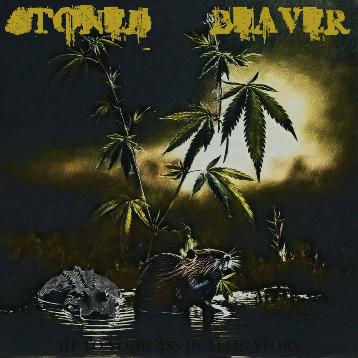 Up To Your Ass In Alligators