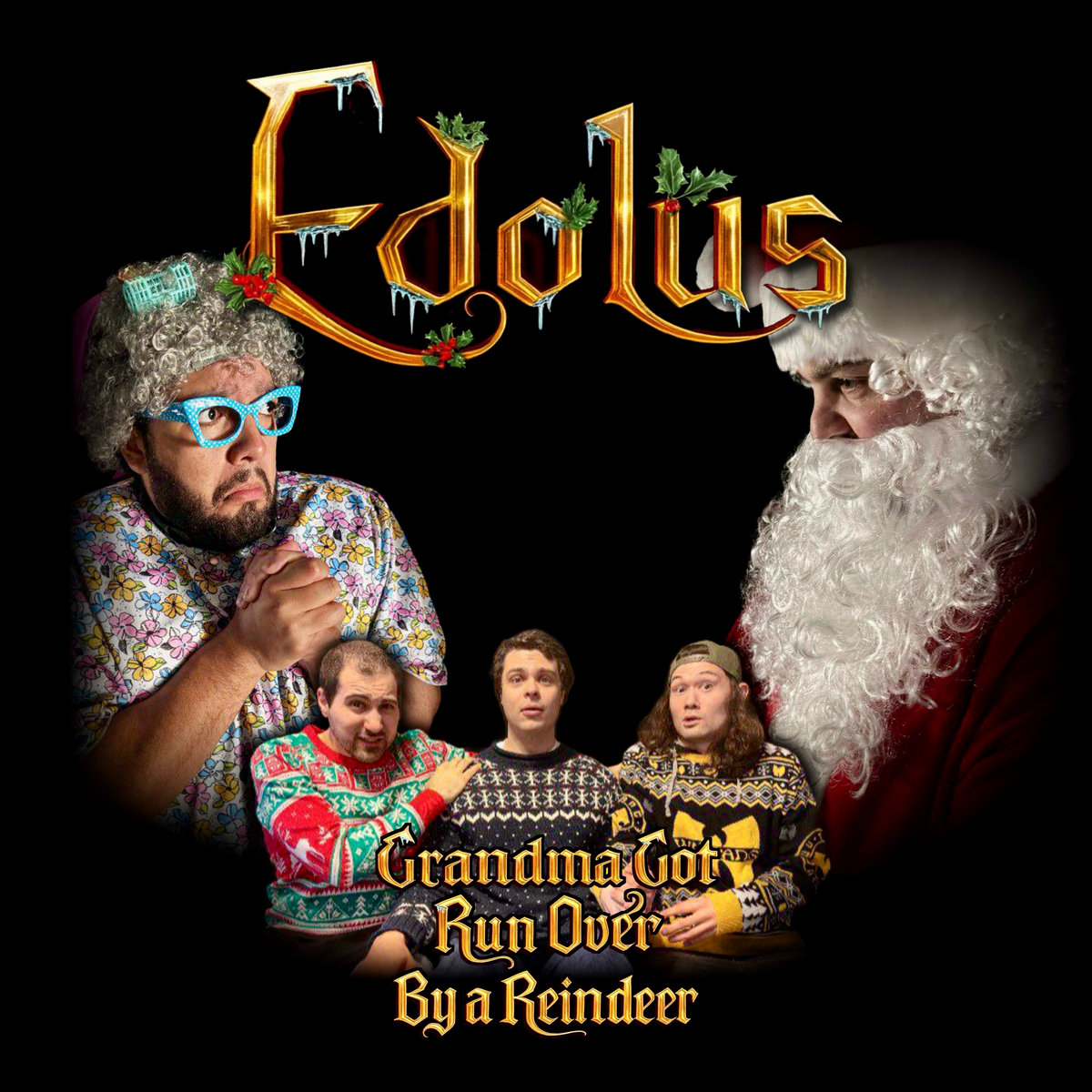 Grandma Got Run Over By A Reindeer