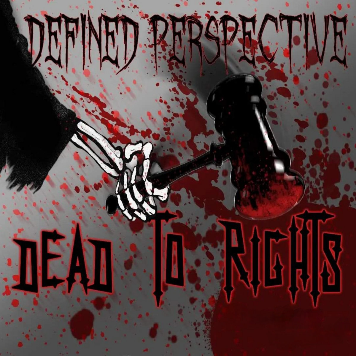 Dead To Rights