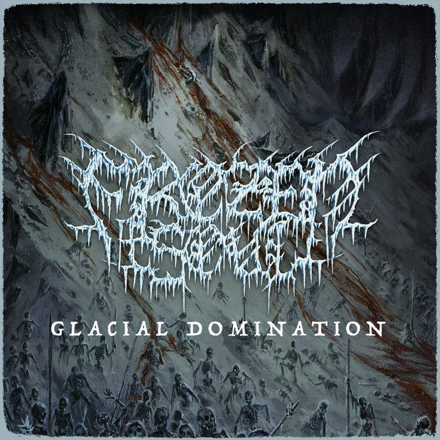 Glacial Domination (feat. Matthew K. Heafy)