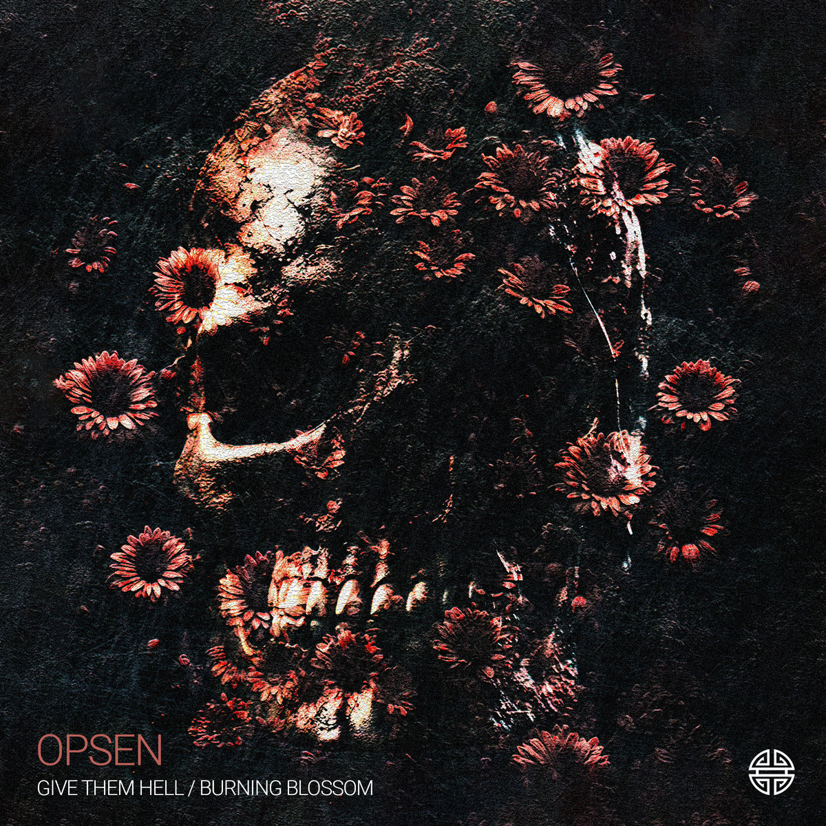 Give Them Hell / Burning Blossom