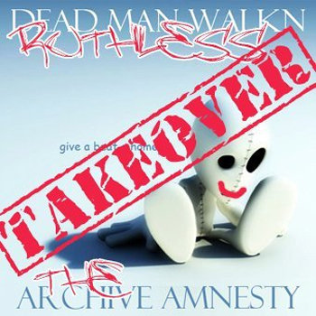 The Archive Amnesty Takeover