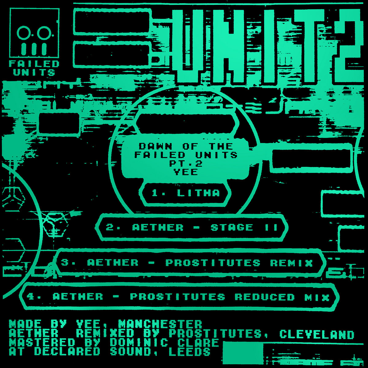 Dawn Of The Failed Units Pt. 2: Vee