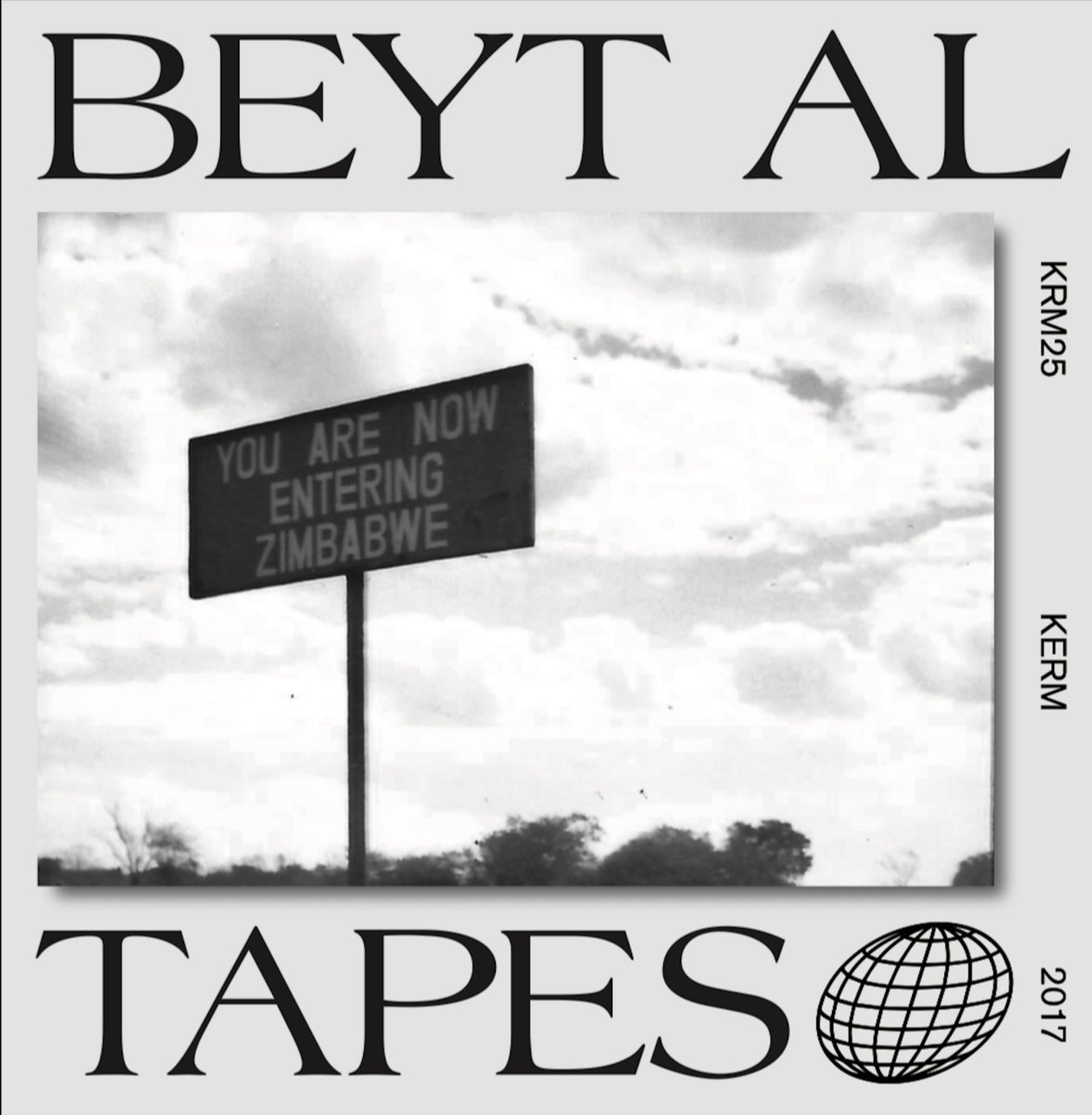 BEYT AL TAPES — YOU ARE NOW ENTERING ZIMBABWE