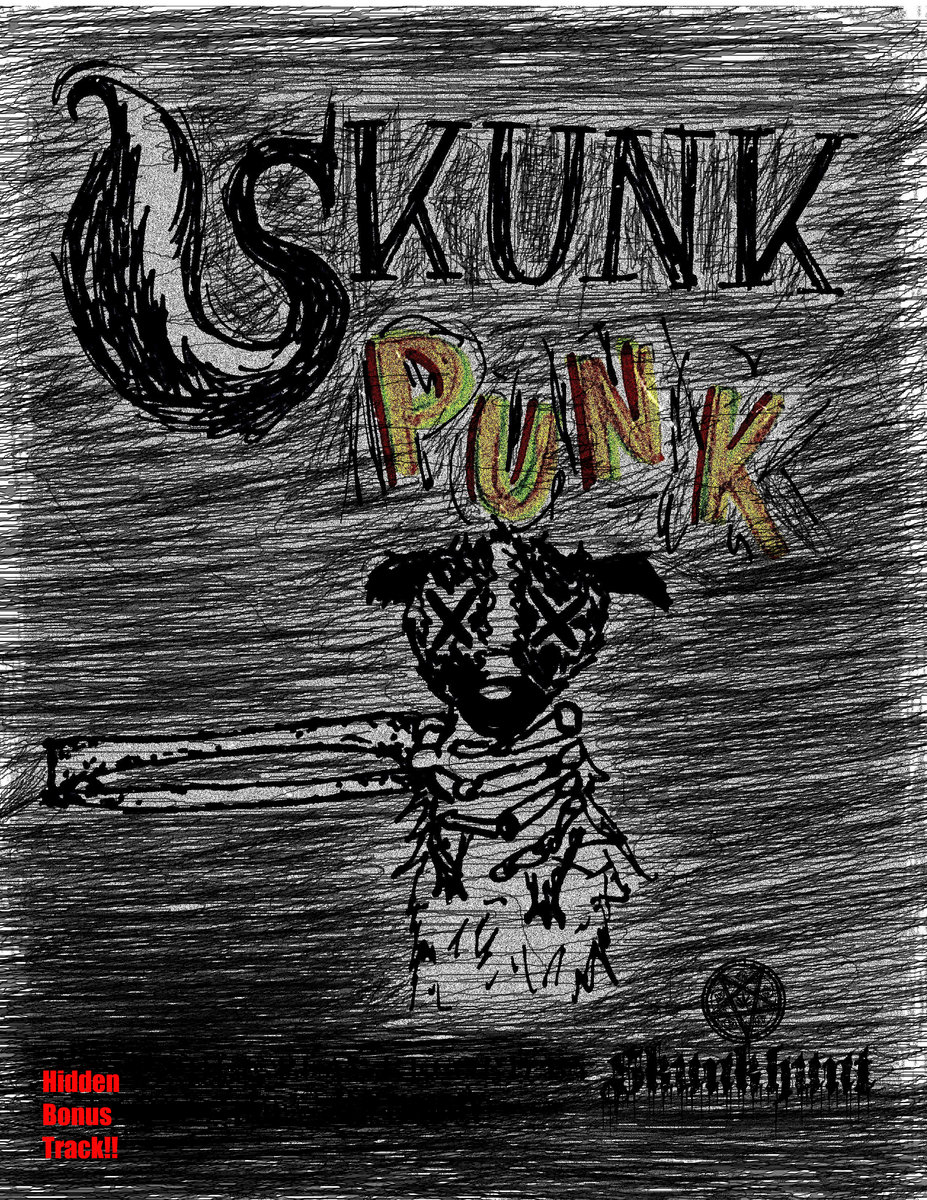 Skunk Punk (Tunes from the Quarantine)
