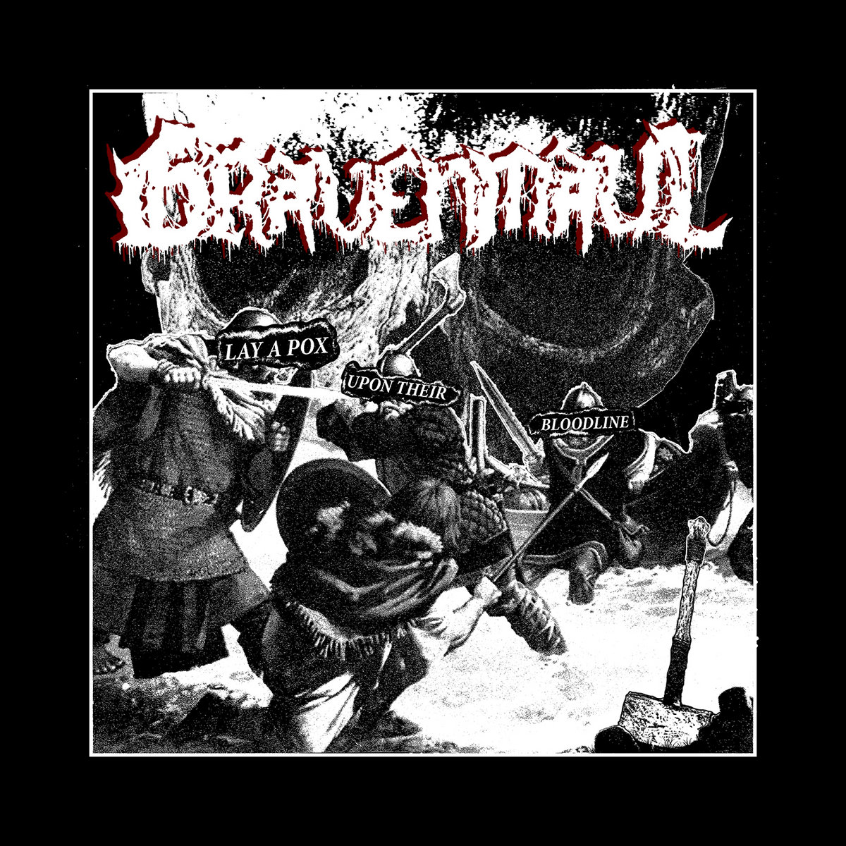 Graven Maul - Lay a Pox Upon Their Bloodline