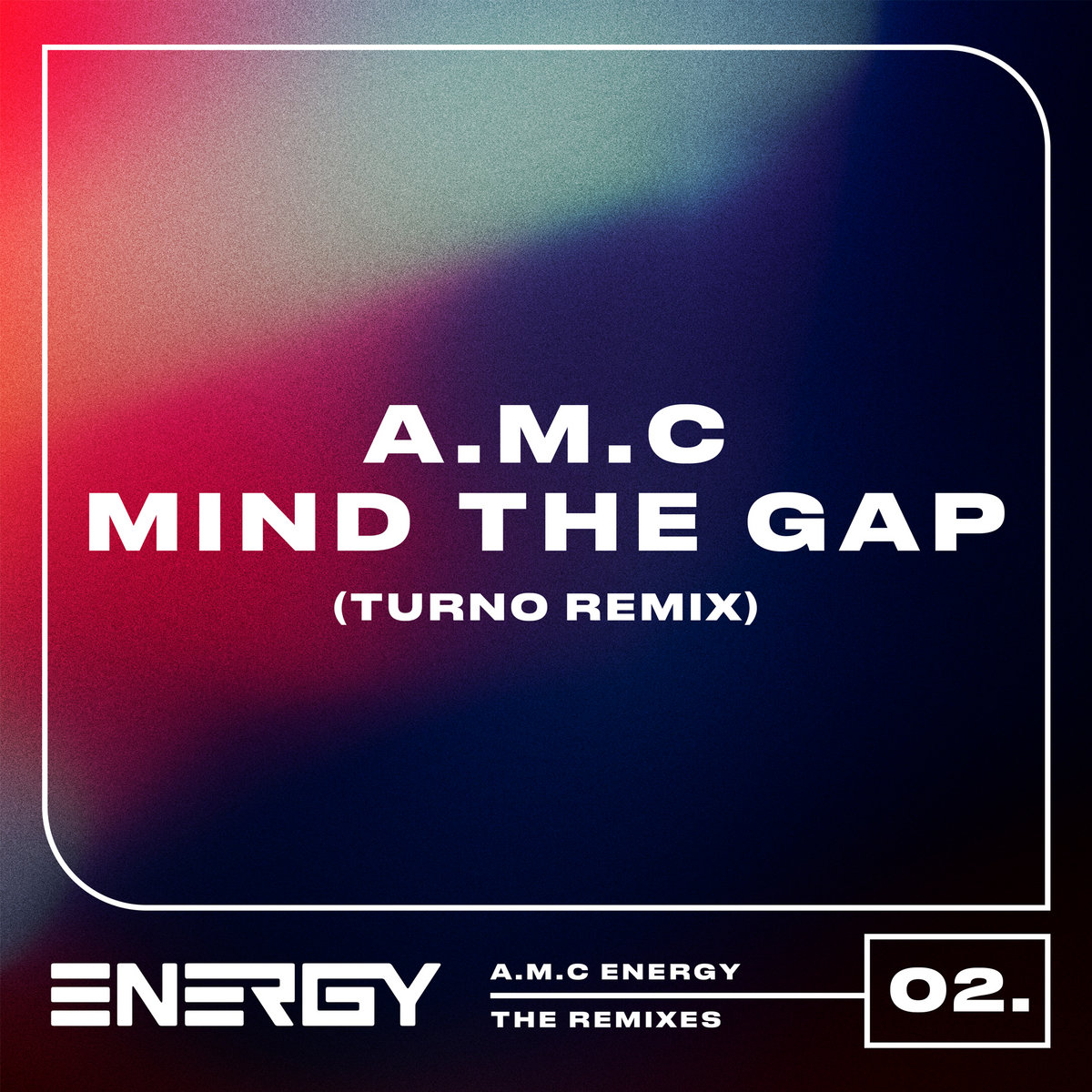 A.M.C - Mind The Gap - Turno Remix