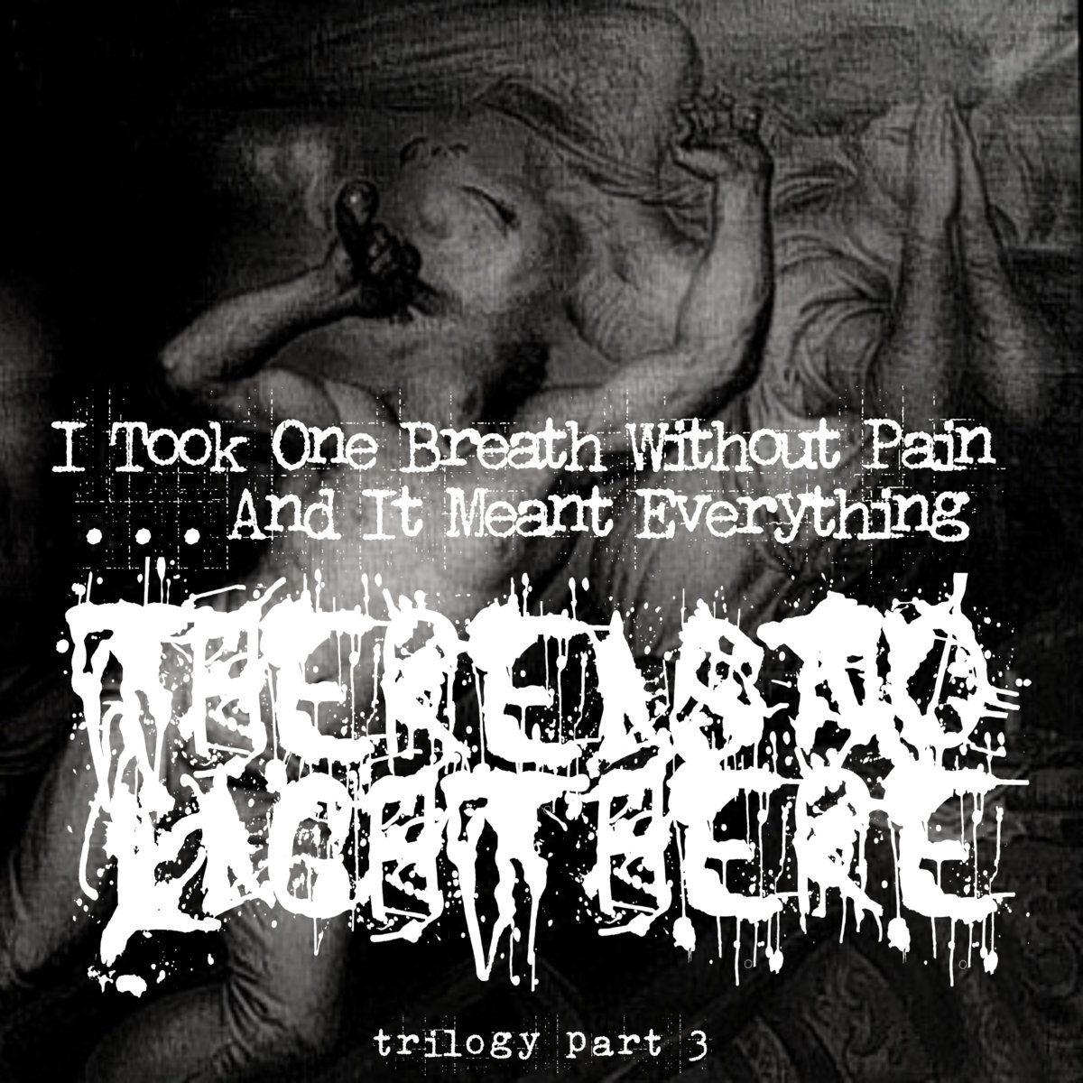 I Took One Breath Without Pain . . . And It Meant Everything