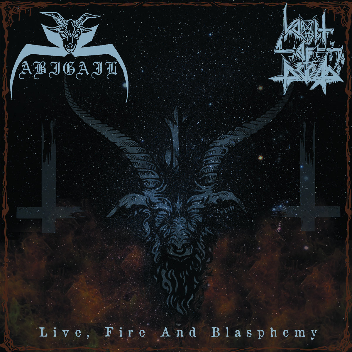 Live, Fire And Blasphemy
