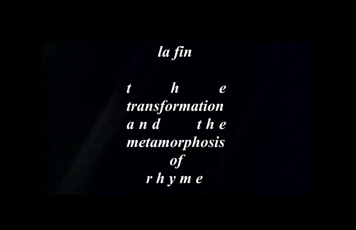 la fin the transformation and the metamorphosis of rhyme
