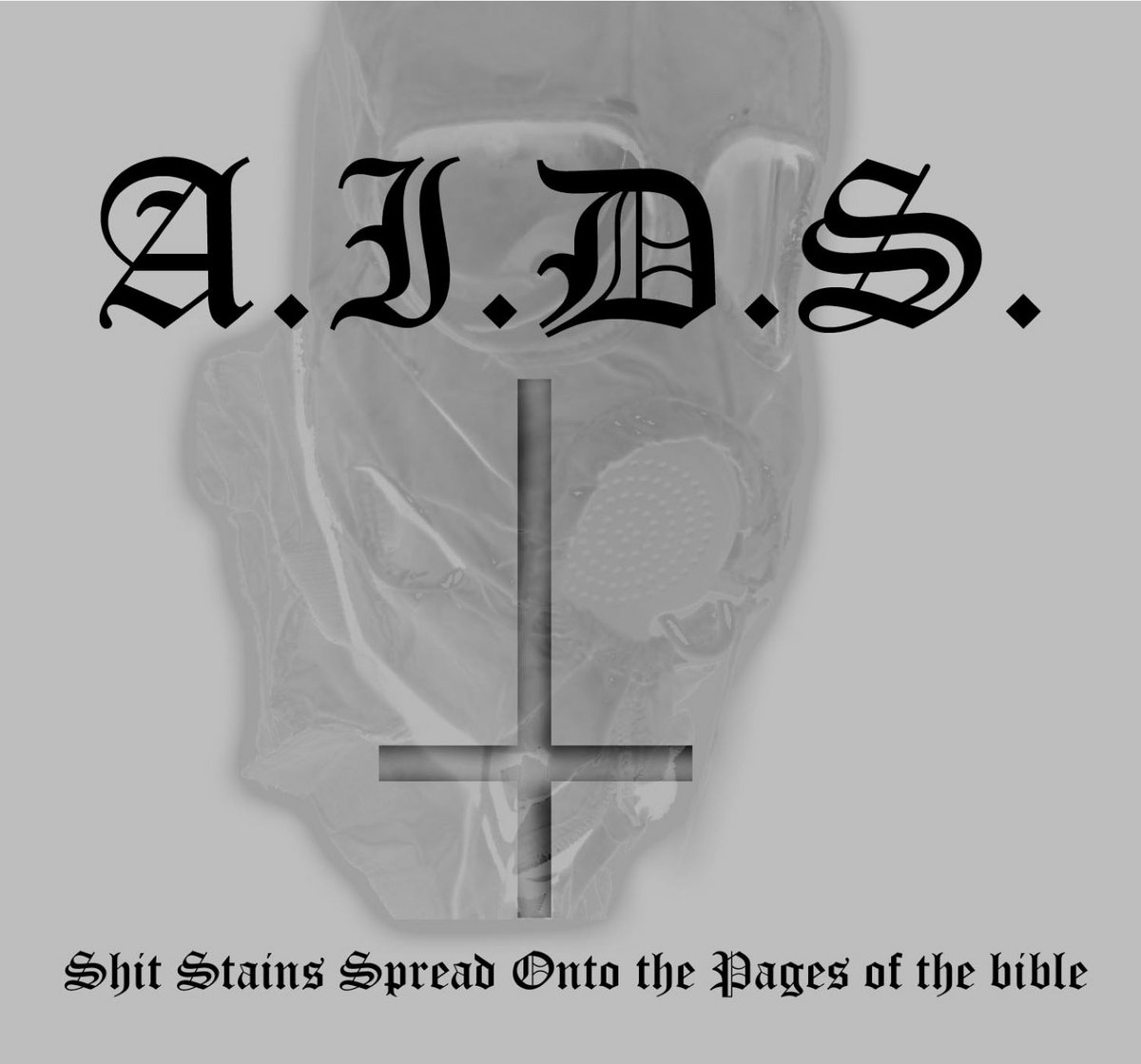 Shit Stains Spread Onto the Pages of the Bible (Demo)