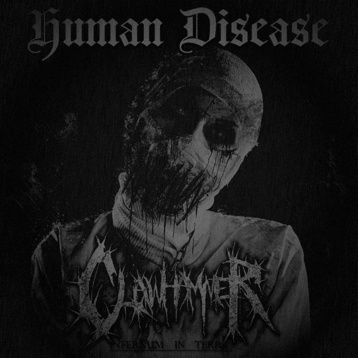 Human Disease (Feat. Yannick of Clench Your Fist & Cedric of Legion to Kill)