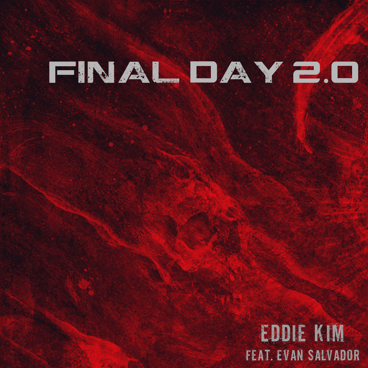 Final Day 2.0 (feat. Evan Salvador)