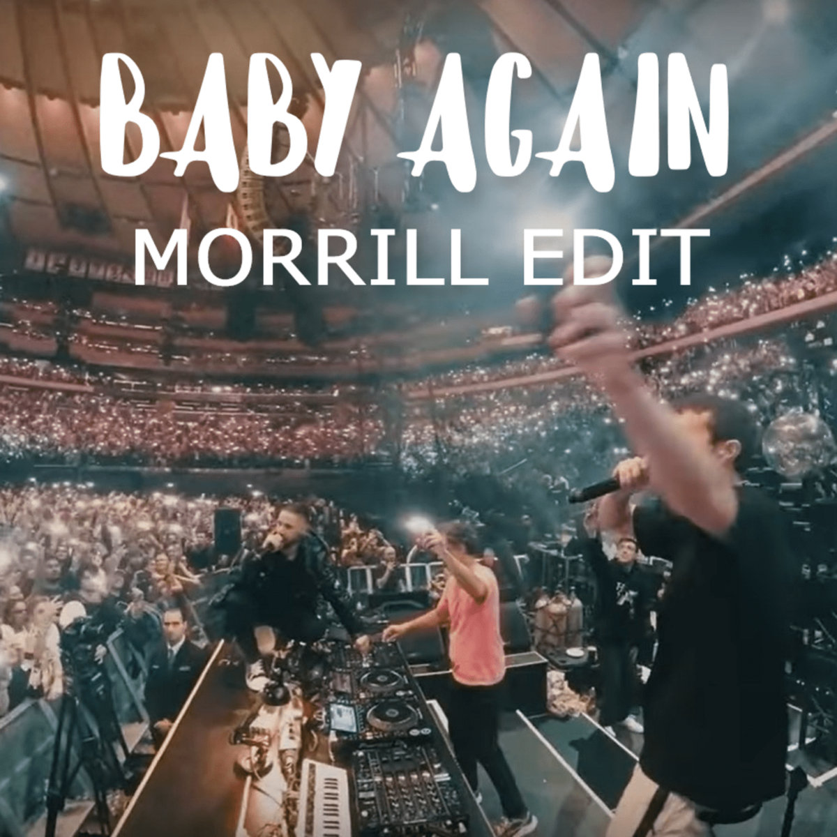 Skrillex, Four Tet, Fred Again.. - Baby Again (MORRILL Club Edit)