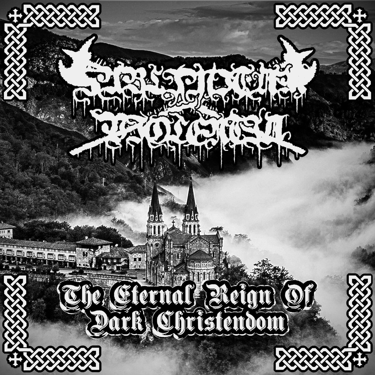 The Eternal Reign of Dark Christendom