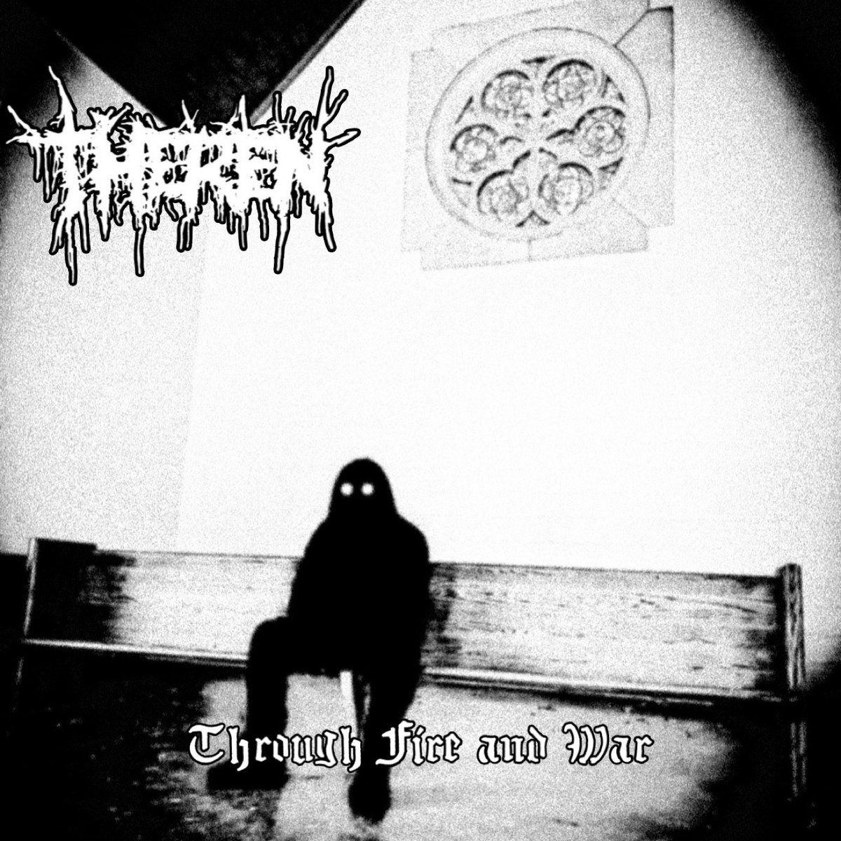 Through Fire and War