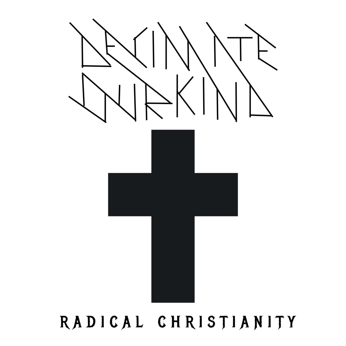 Radical Christianity (Expanded Edition)