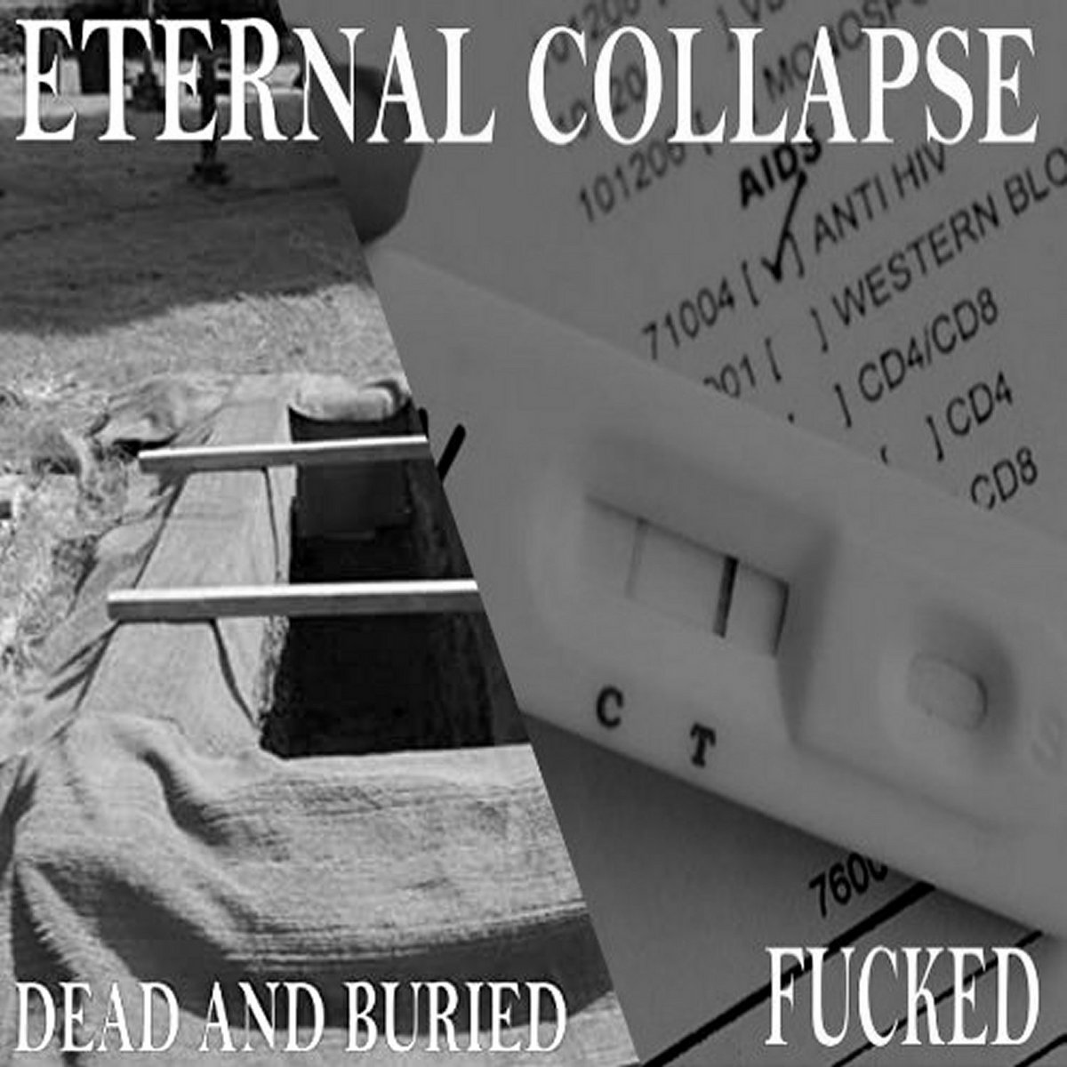 Dead and Buried/Fucked