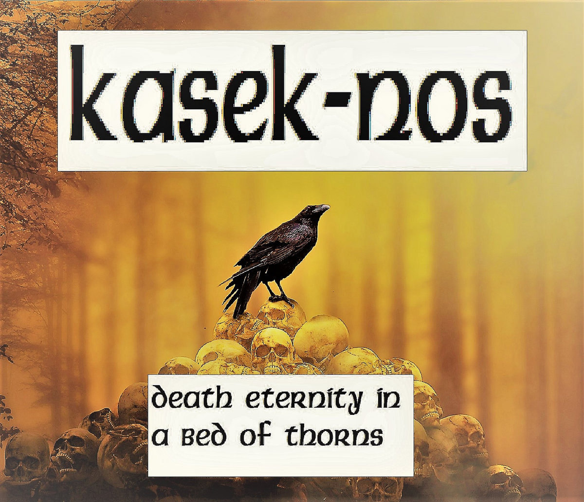 Death eternity in a Bed of Thorns