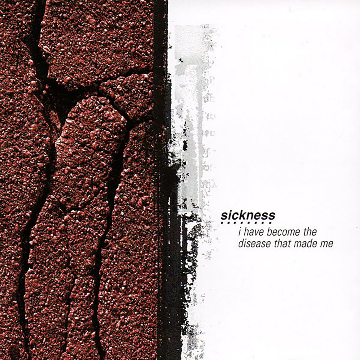 I have become the disease that made me