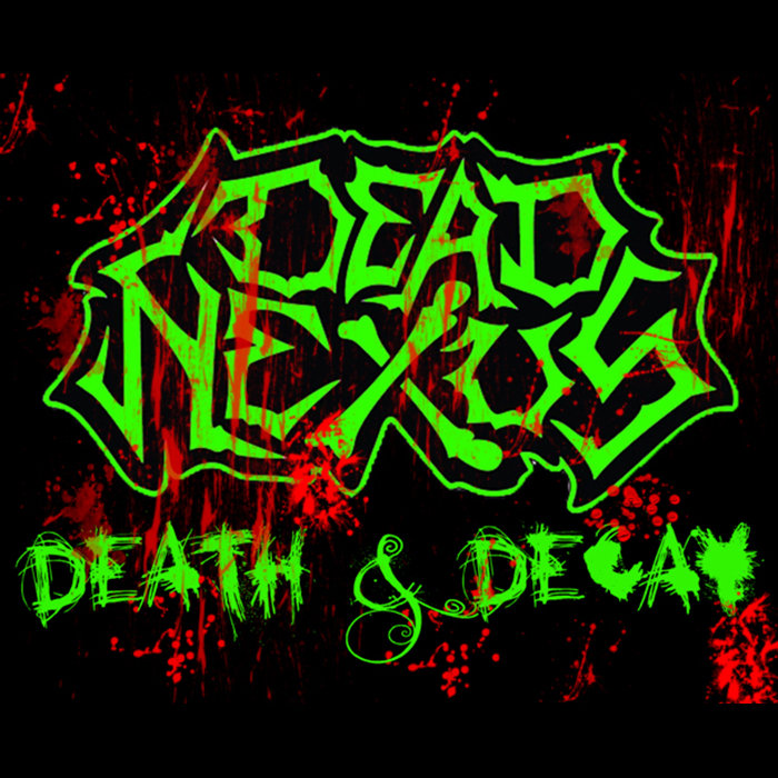 Death & Decay (2015 Demo)