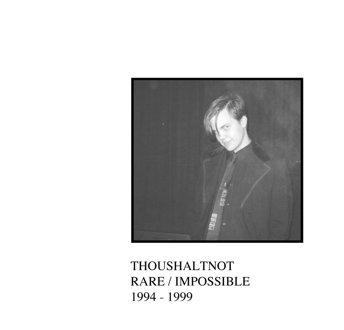 RARE / IMPOSSIBLE 1994-1999