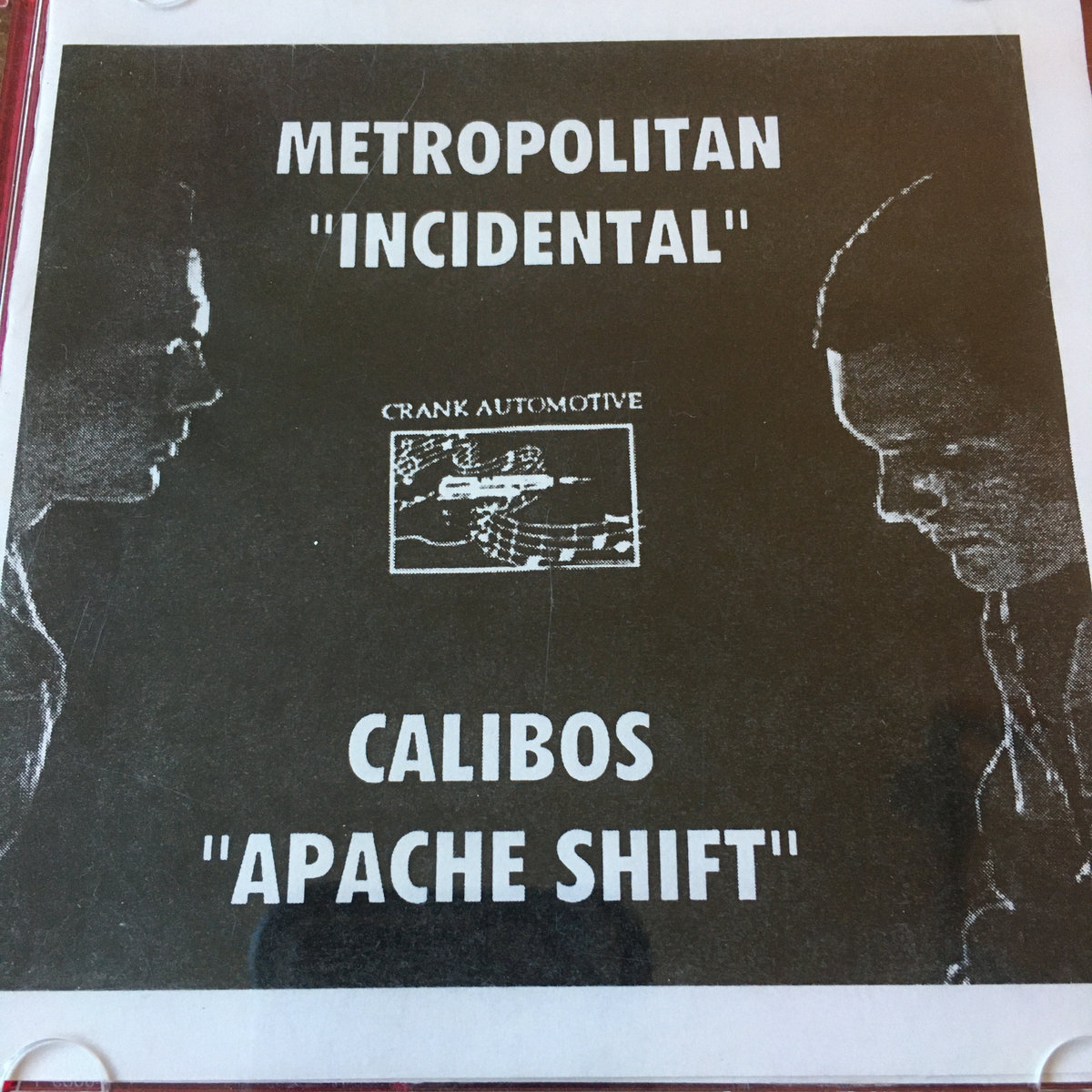 CRANK AUTOMOTIVE B/W Calibos/Metropolitan