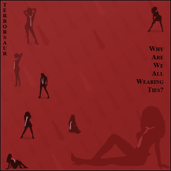 Why Are We All Wearing Ties?