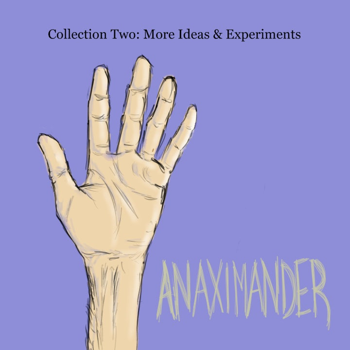 Collection Two: More Ideas & Experiments