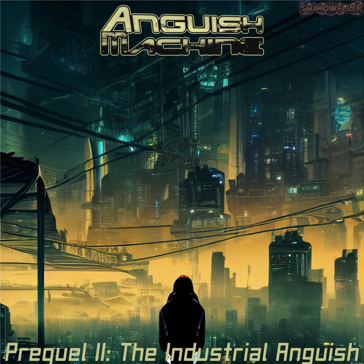 Prequel II: The Industrial Anguish (Anguish Machine)