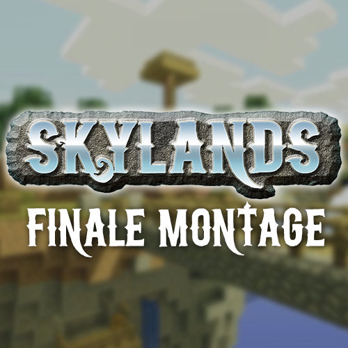 Skylands Montage