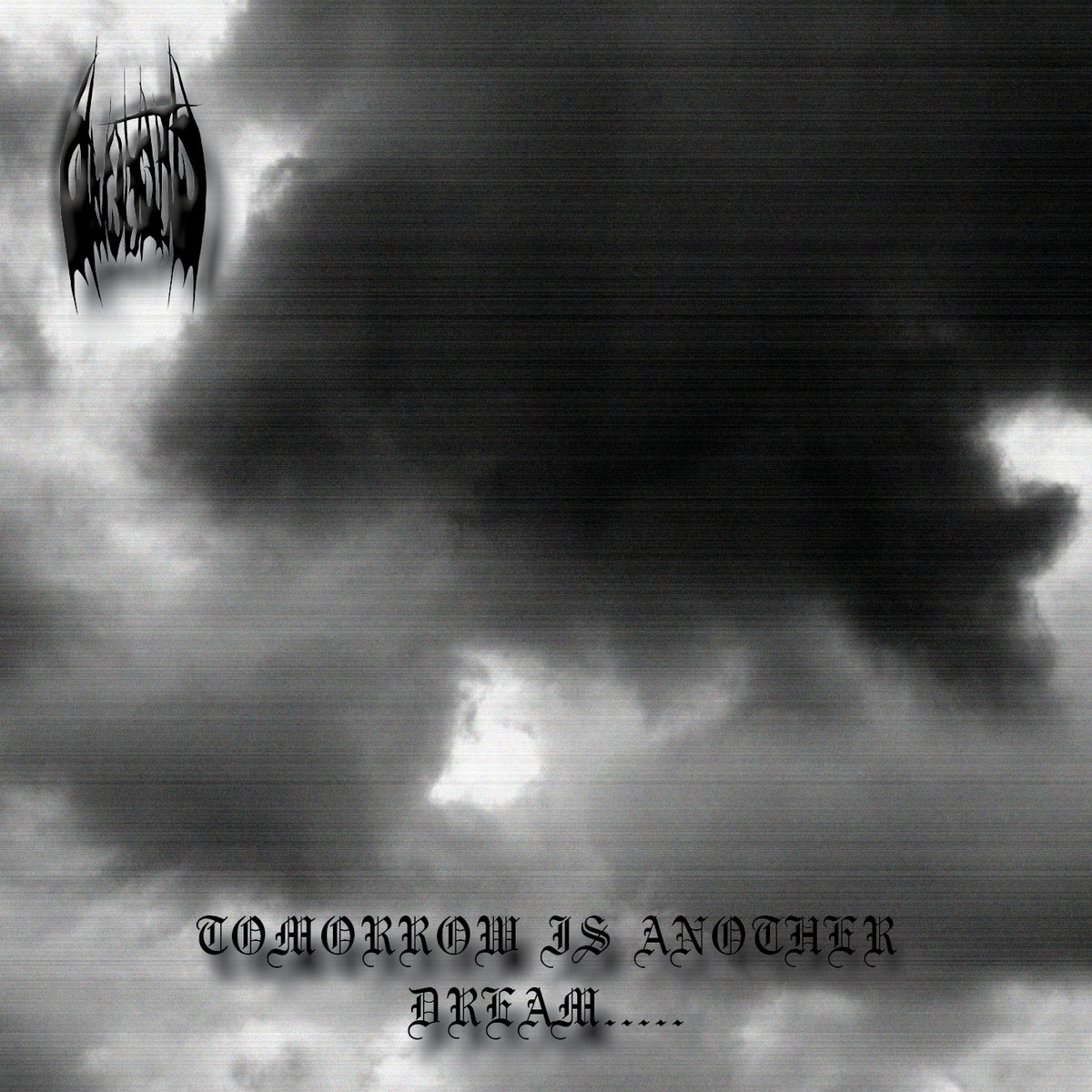 Tomorrow is Another Dream Demo July 2013