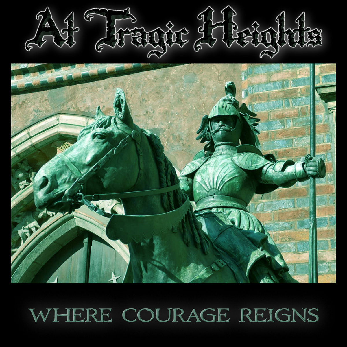 Where Courage Reigns