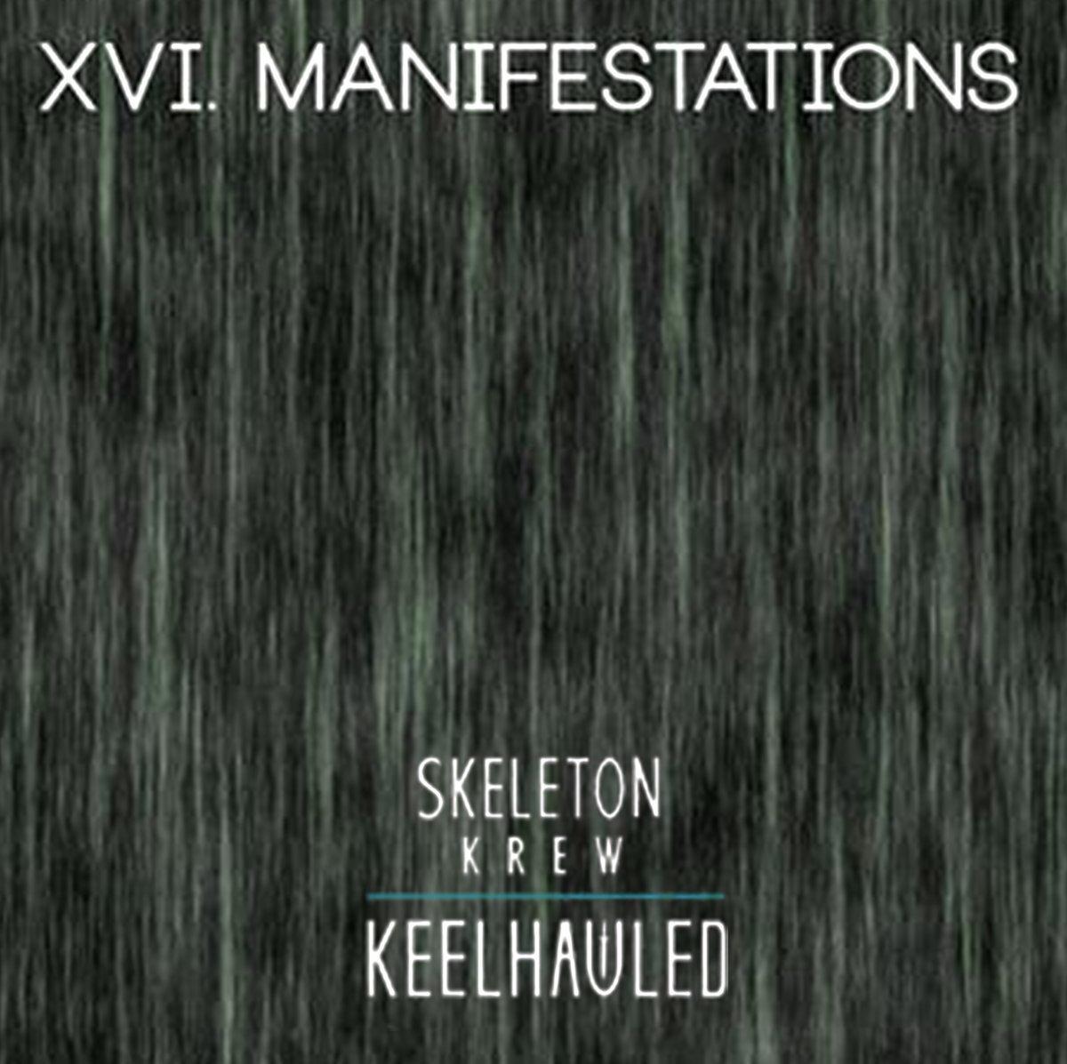 Manifestations ft. DJ Uncle Fester