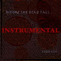 Before The Dead Fall INSTRUMENTAL