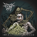 Incestuous Greed