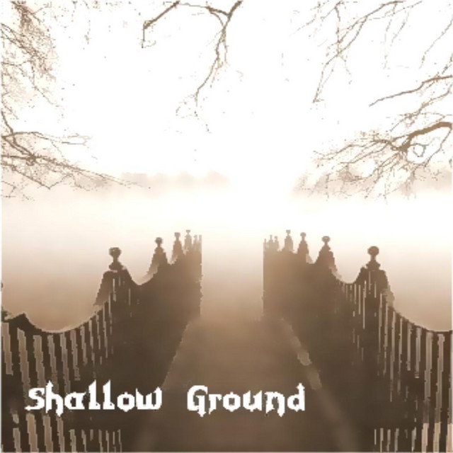 Shallow Ground