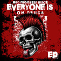 Everyone Is On Drugs EP
