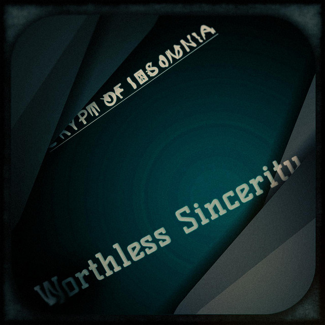 Worthless Sincerity