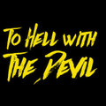 To Hell with the Devil (Cover)