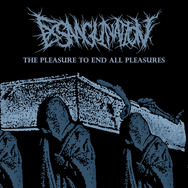 The Pleasure To End All Pleasures