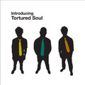 Album: Introducing Tortured Soul