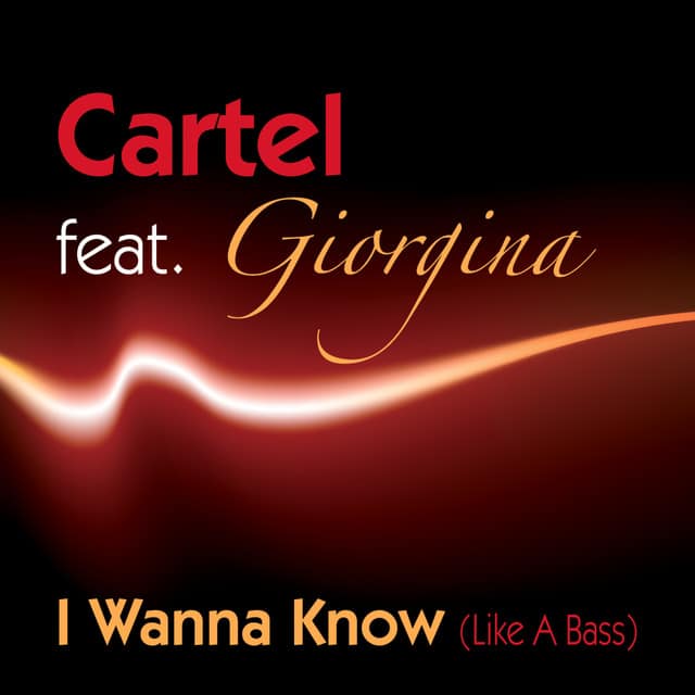 I Wanna Know (Like A Bass) (feat. Giorgina)