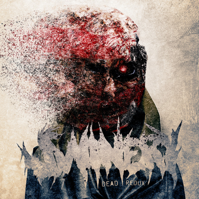 Dead - Redux