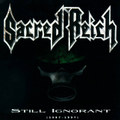 Still Ignorant (1987-1997) Live